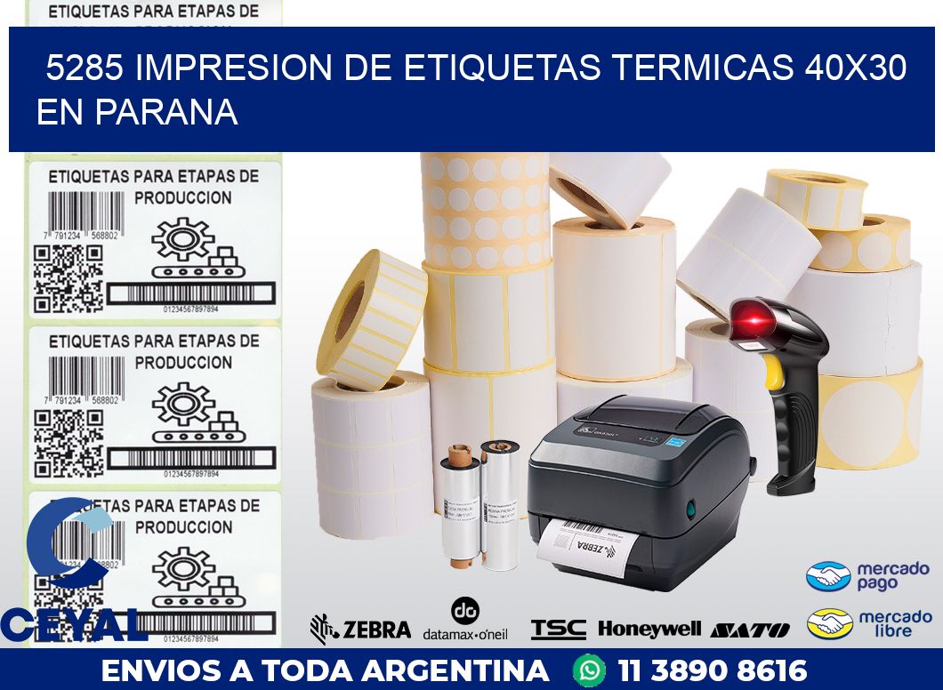 5285 IMPRESION DE ETIQUETAS TERMICAS 40X30 EN PARANA