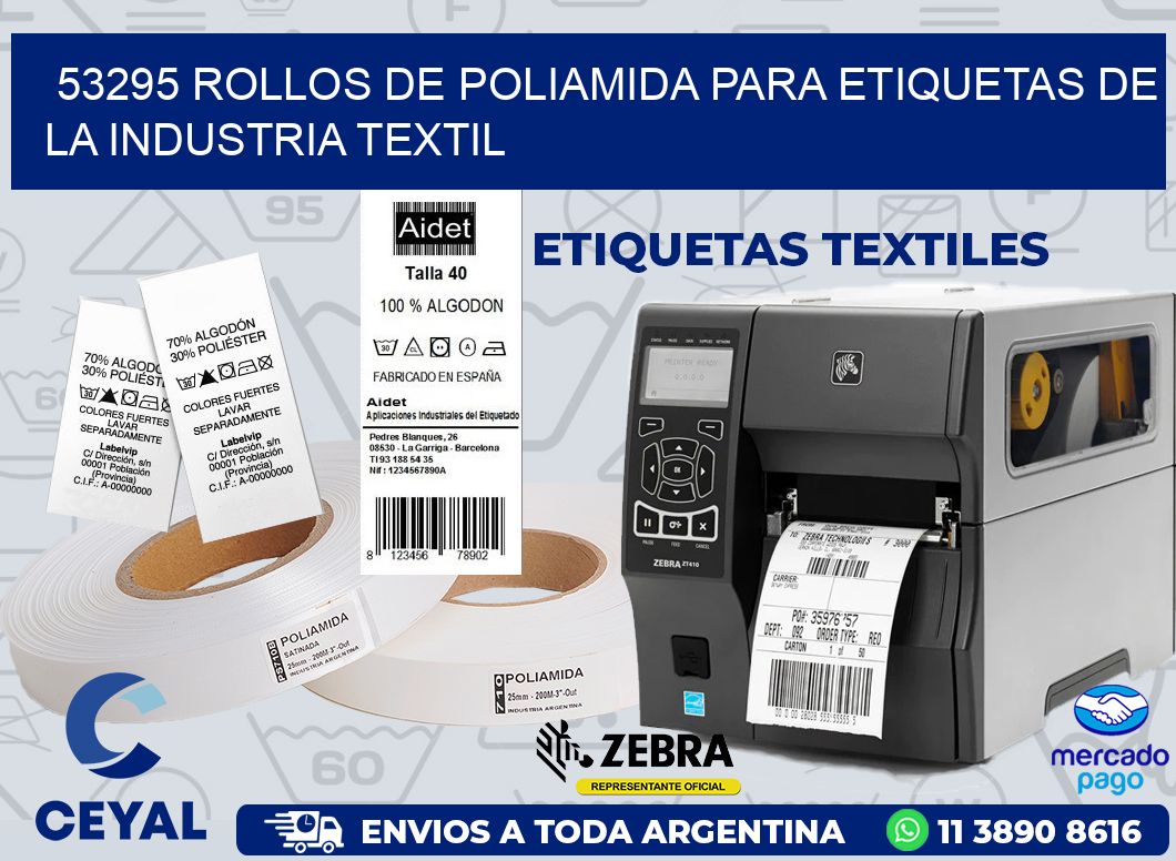 53295 ROLLOS DE POLIAMIDA PARA ETIQUETAS DE LA INDUSTRIA TEXTIL