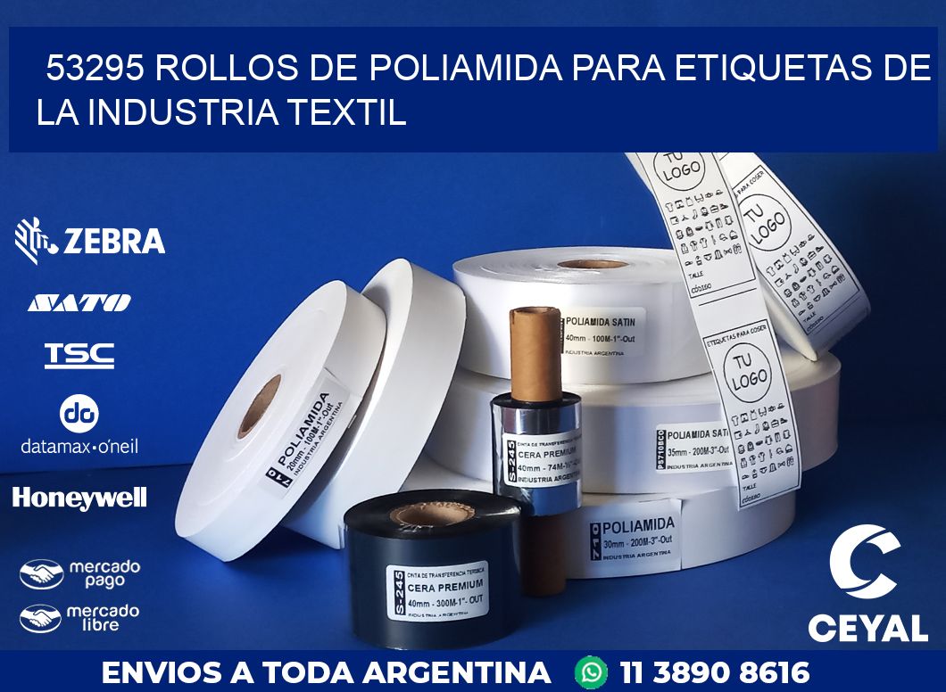 53295 ROLLOS DE POLIAMIDA PARA ETIQUETAS DE LA INDUSTRIA TEXTIL