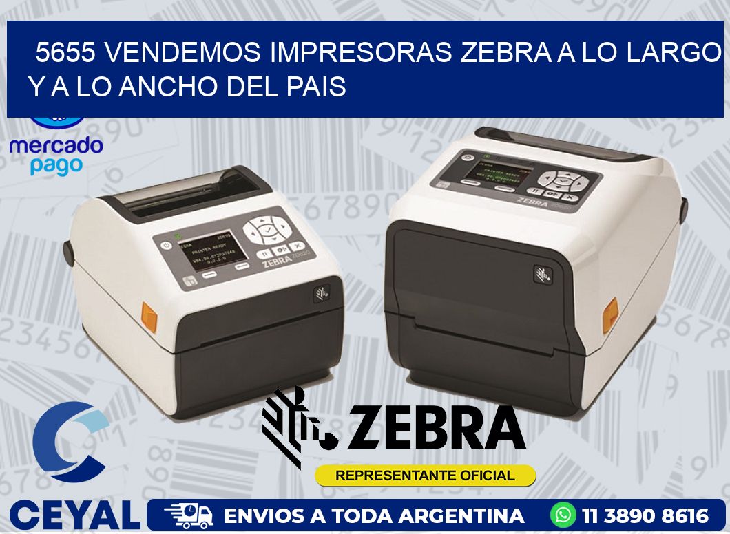 5655 VENDEMOS IMPRESORAS ZEBRA A LO LARGO Y A LO ANCHO DEL PAIS