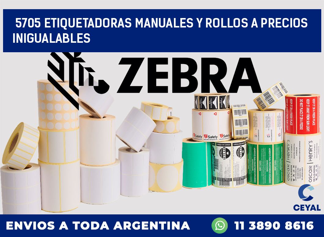 5705 ETIQUETADORAS MANUALES Y ROLLOS A PRECIOS INIGUALABLES