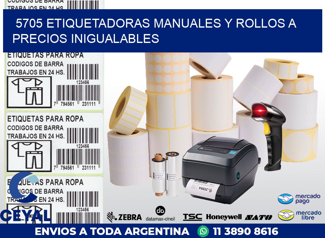 5705 ETIQUETADORAS MANUALES Y ROLLOS A PRECIOS INIGUALABLES