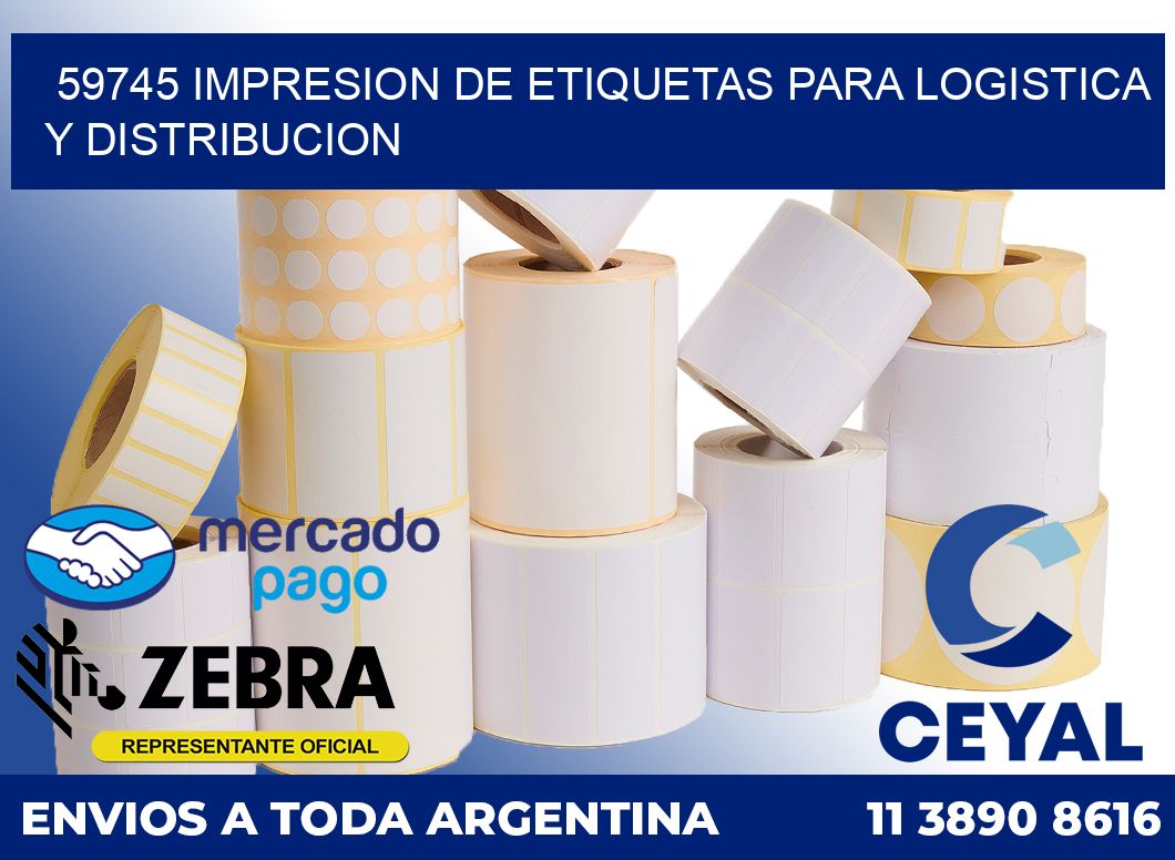 59745 IMPRESION DE ETIQUETAS PARA LOGISTICA Y DISTRIBUCION