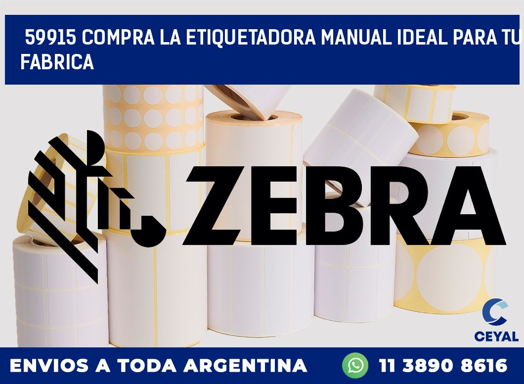 59915 COMPRA LA ETIQUETADORA MANUAL IDEAL PARA TU FABRICA