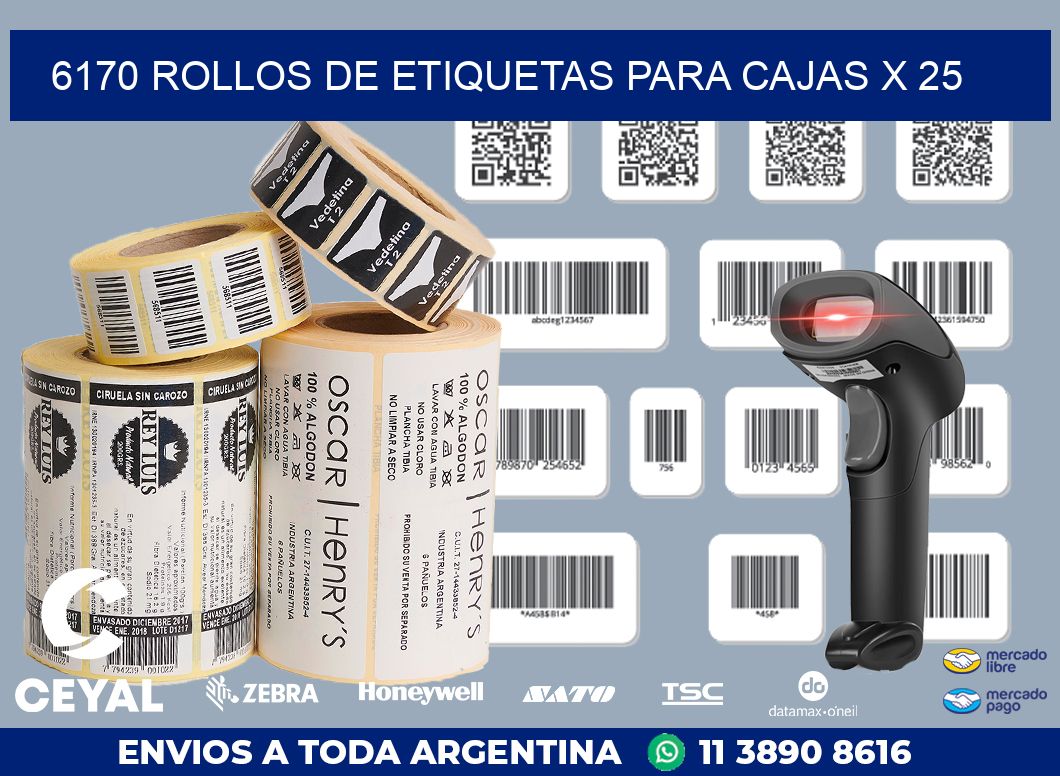 6170 ROLLOS DE ETIQUETAS PARA CAJAS X 25