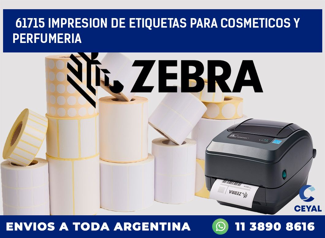 61715 IMPRESION DE ETIQUETAS PARA COSMETICOS Y PERFUMERIA