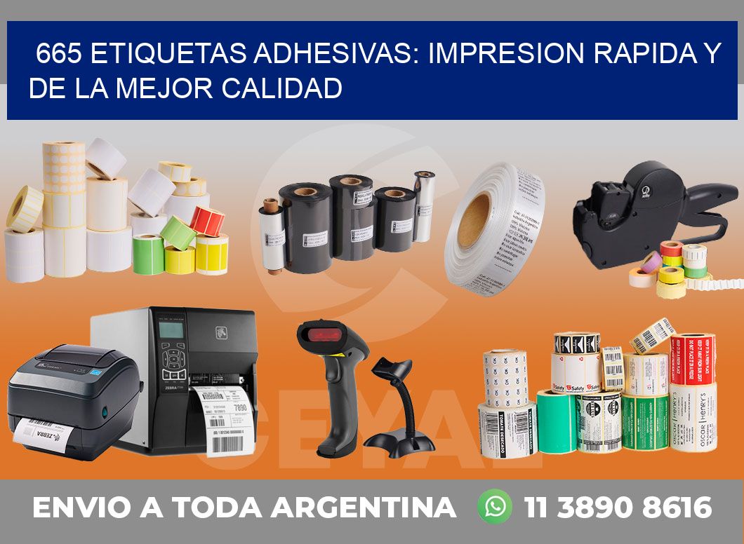 665 ETIQUETAS ADHESIVAS: IMPRESION RAPIDA Y DE LA MEJOR CALIDAD