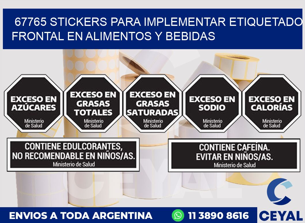 67765 STICKERS PARA IMPLEMENTAR ETIQUETADO FRONTAL EN ALIMENTOS Y BEBIDAS