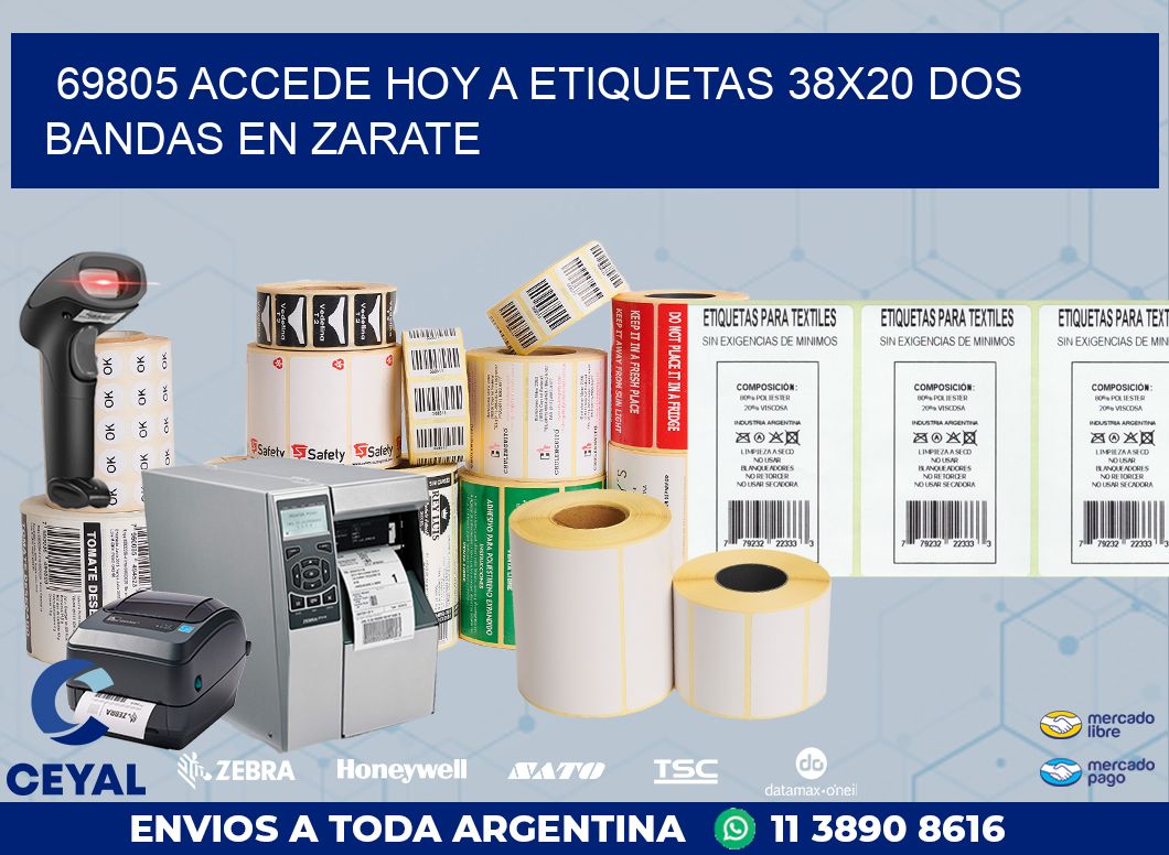 69805 ACCEDE HOY A ETIQUETAS 38X20 DOS BANDAS EN ZARATE