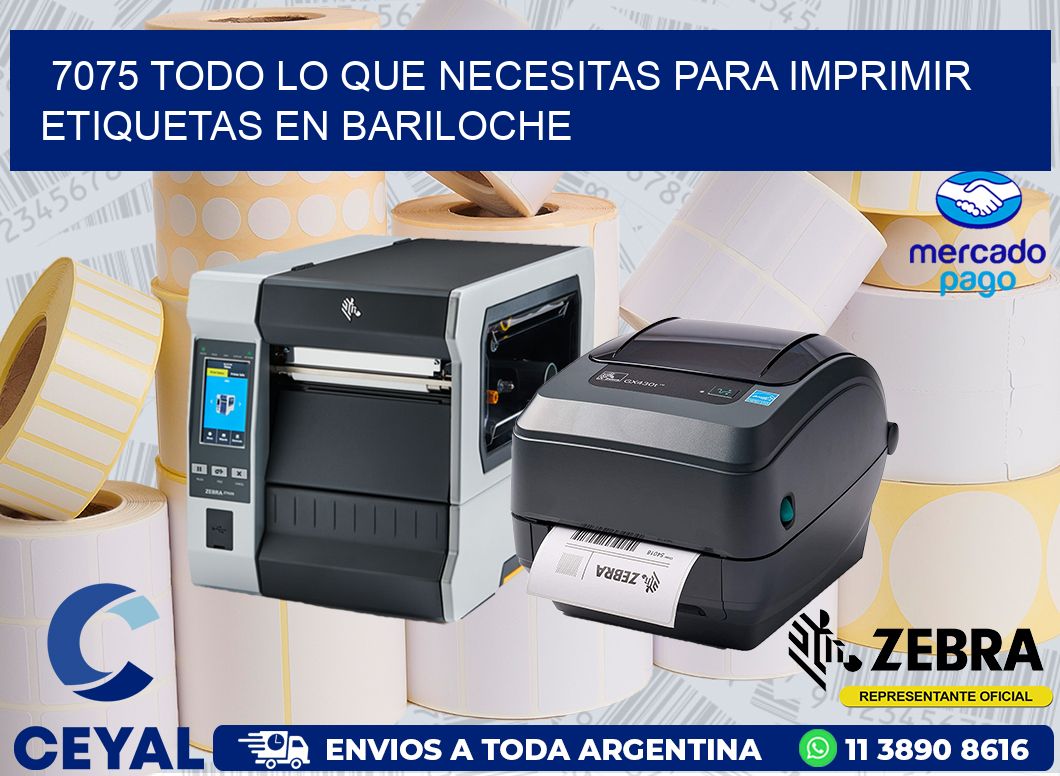 7075 TODO LO QUE NECESITAS PARA IMPRIMIR ETIQUETAS EN BARILOCHE
