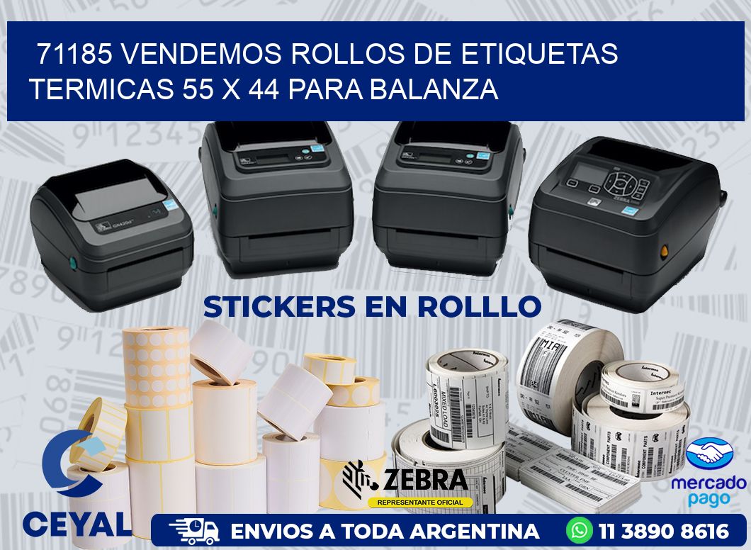 71185 VENDEMOS ROLLOS DE ETIQUETAS TERMICAS 55 X 44 PARA BALANZA