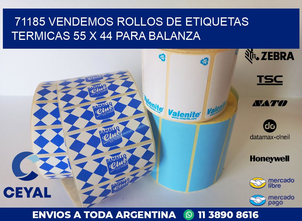 71185 VENDEMOS ROLLOS DE ETIQUETAS TERMICAS 55 X 44 PARA BALANZA