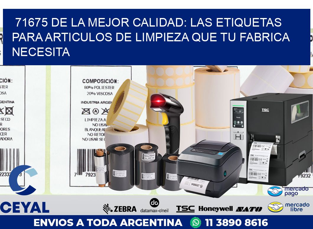 71675 DE LA MEJOR CALIDAD: LAS ETIQUETAS PARA ARTICULOS DE LIMPIEZA QUE TU FABRICA NECESITA