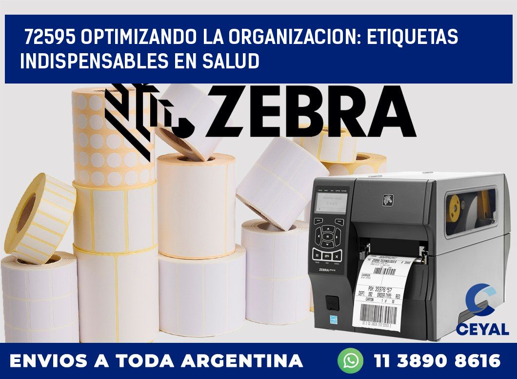 72595 OPTIMIZANDO LA ORGANIZACION: ETIQUETAS INDISPENSABLES EN SALUD
