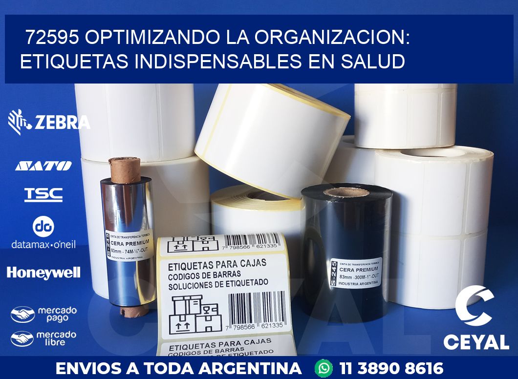 72595 OPTIMIZANDO LA ORGANIZACION: ETIQUETAS INDISPENSABLES EN SALUD