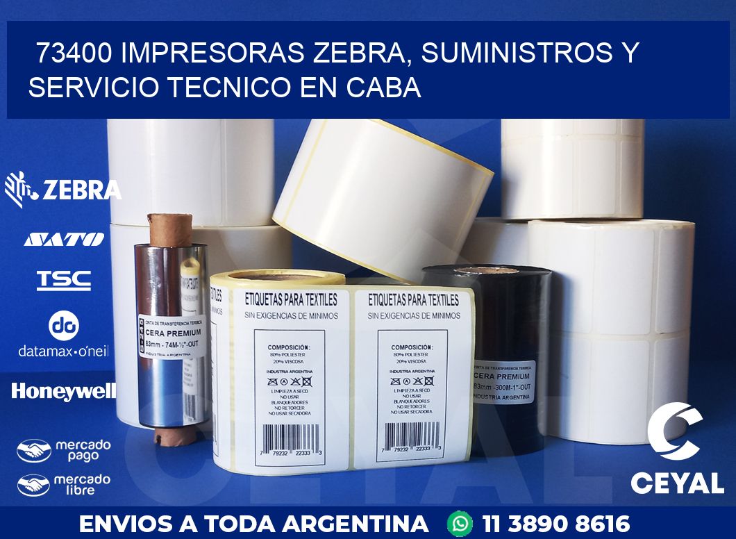 73400 IMPRESORAS ZEBRA, SUMINISTROS Y SERVICIO TECNICO EN CABA