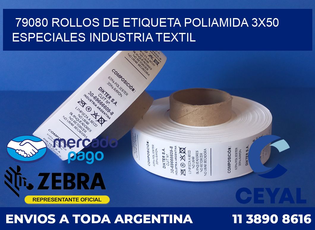 79080 ROLLOS DE ETIQUETA POLIAMIDA 3X50 ESPECIALES INDUSTRIA TEXTIL