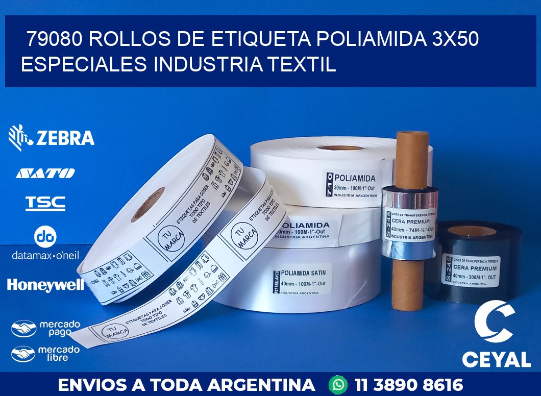 79080 ROLLOS DE ETIQUETA POLIAMIDA 3X50 ESPECIALES INDUSTRIA TEXTIL