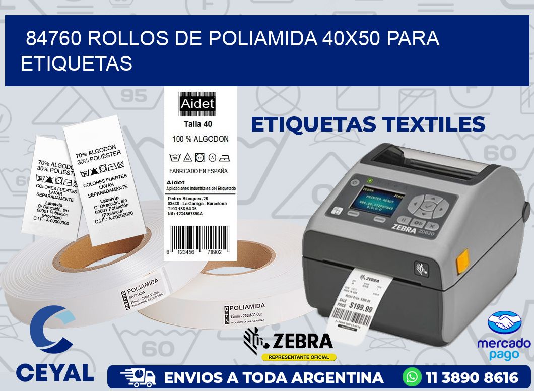 84760 ROLLOS DE POLIAMIDA 40X50 PARA ETIQUETAS