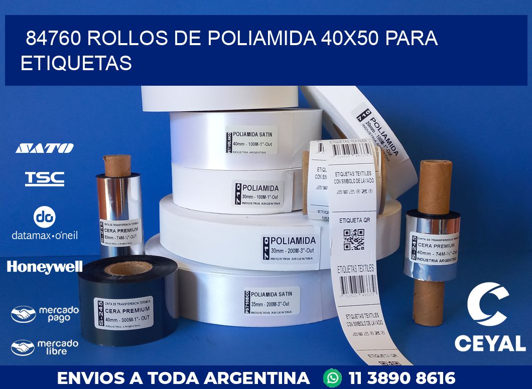 84760 ROLLOS DE POLIAMIDA 40X50 PARA ETIQUETAS
