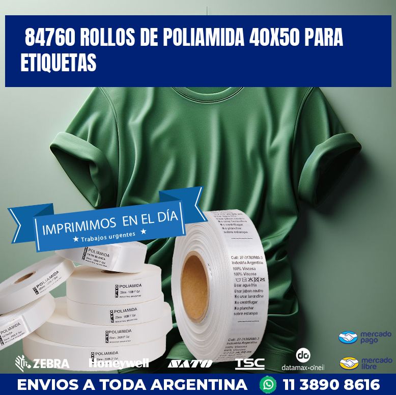 84760 ROLLOS DE POLIAMIDA 40X50 PARA ETIQUETAS