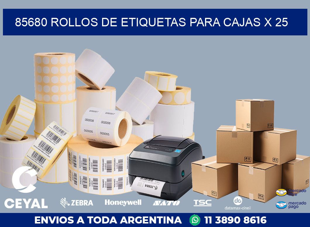 85680 ROLLOS DE ETIQUETAS PARA CAJAS X 25