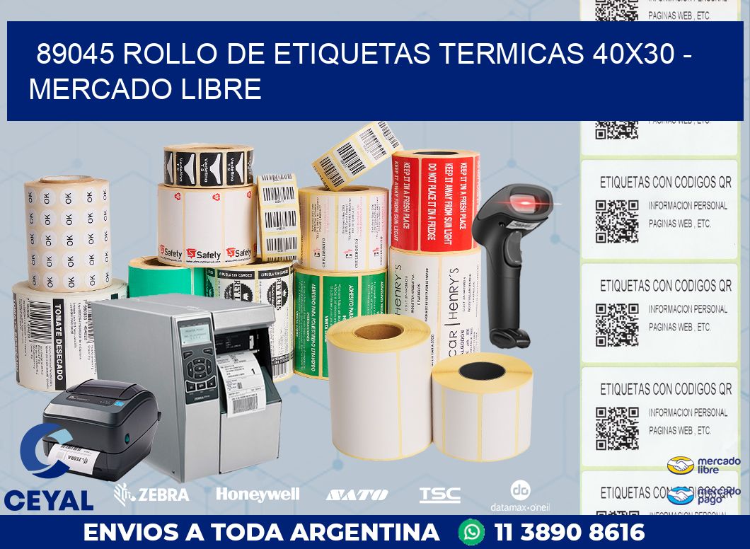 89045 ROLLO DE ETIQUETAS TERMICAS 40X30 - MERCADO LIBRE