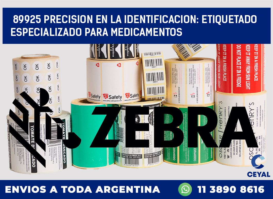 89925 PRECISION EN LA IDENTIFICACION: ETIQUETADO ESPECIALIZADO PARA MEDICAMENTOS