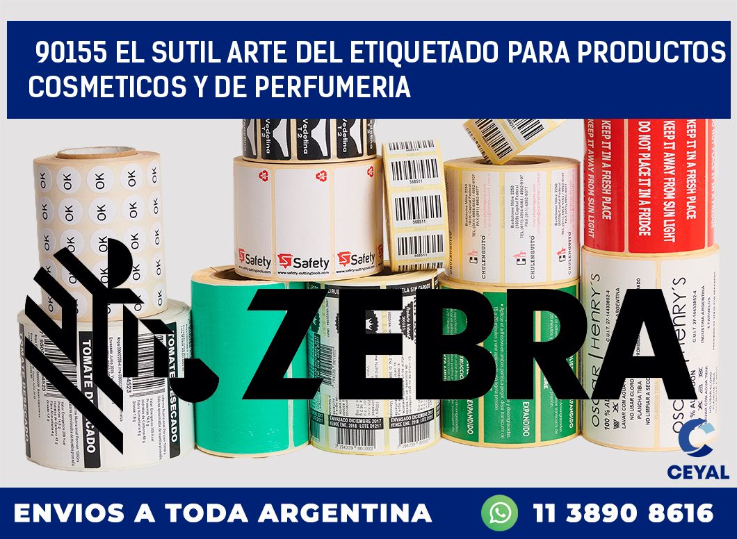 90155 EL SUTIL ARTE DEL ETIQUETADO PARA PRODUCTOS COSMETICOS Y DE PERFUMERIA