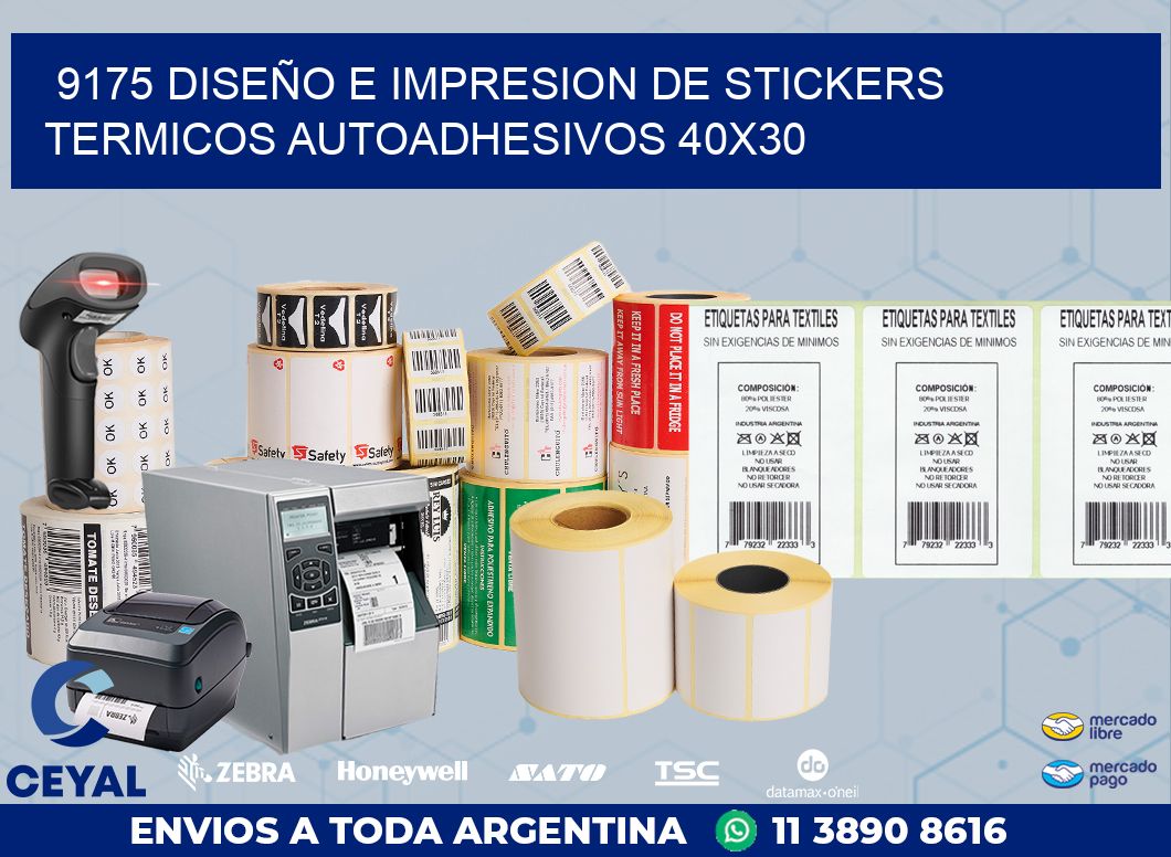 9175 DISEÑO E IMPRESION DE STICKERS TERMICOS AUTOADHESIVOS 40X30