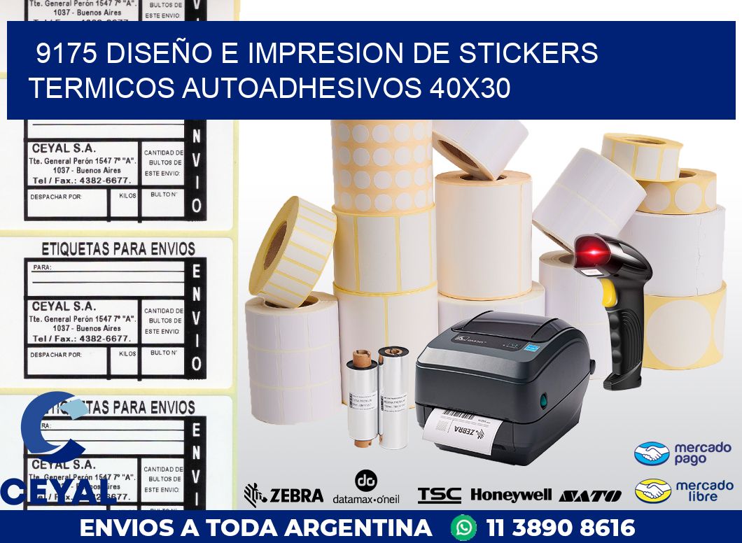 9175 DISEÑO E IMPRESION DE STICKERS TERMICOS AUTOADHESIVOS 40X30