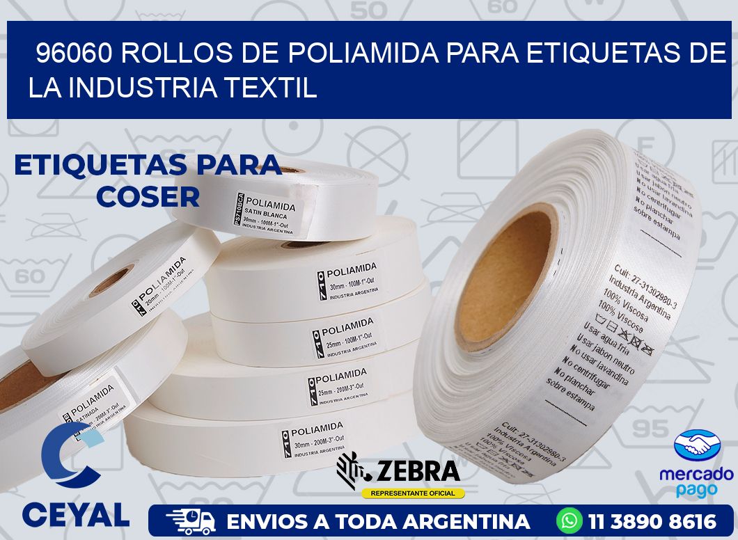 96060 ROLLOS DE POLIAMIDA PARA ETIQUETAS DE LA INDUSTRIA TEXTIL