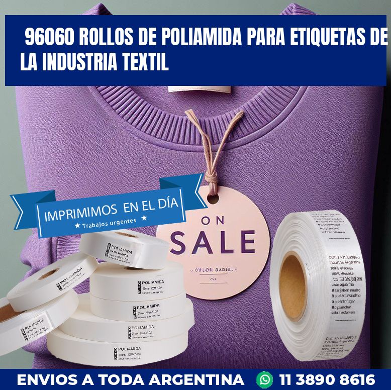 96060 ROLLOS DE POLIAMIDA PARA ETIQUETAS DE LA INDUSTRIA TEXTIL