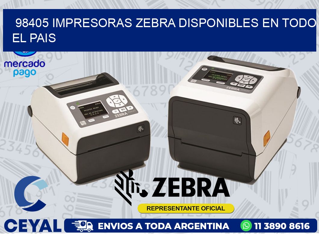 98405 IMPRESORAS ZEBRA DISPONIBLES EN TODO EL PAIS