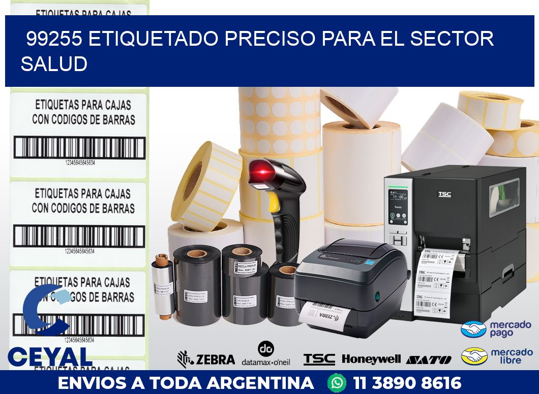 99255 ETIQUETADO PRECISO PARA EL SECTOR SALUD