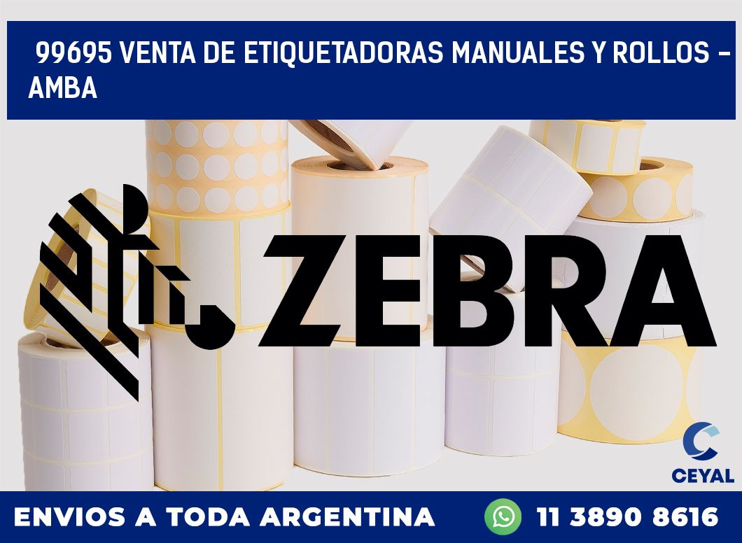 99695 VENTA DE ETIQUETADORAS MANUALES Y ROLLOS - AMBA
