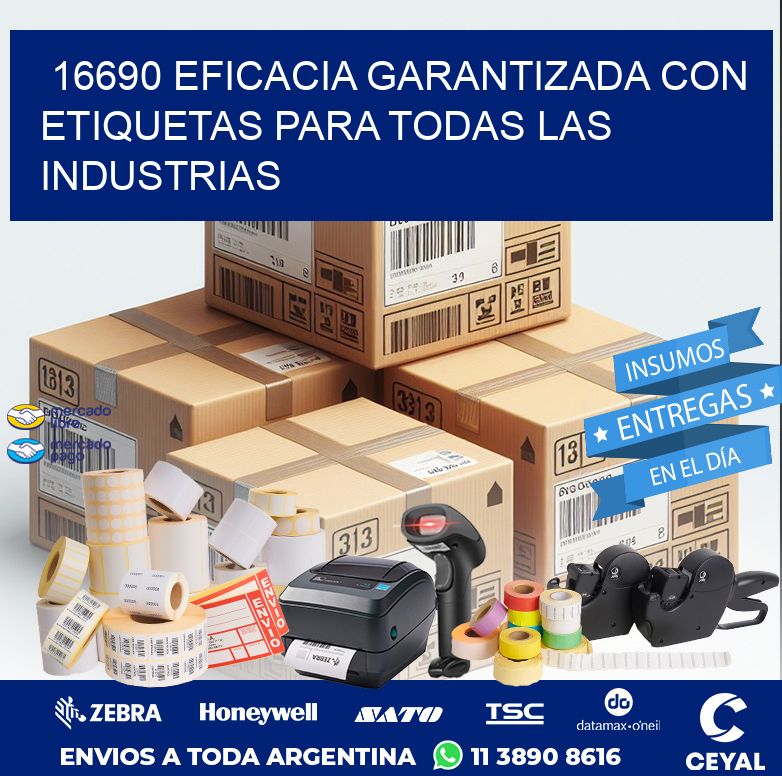 16690 EFICACIA GARANTIZADA CON ETIQUETAS PARA TODAS LAS INDUSTRIAS