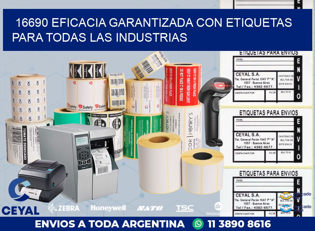 16690 EFICACIA GARANTIZADA CON ETIQUETAS PARA TODAS LAS INDUSTRIAS