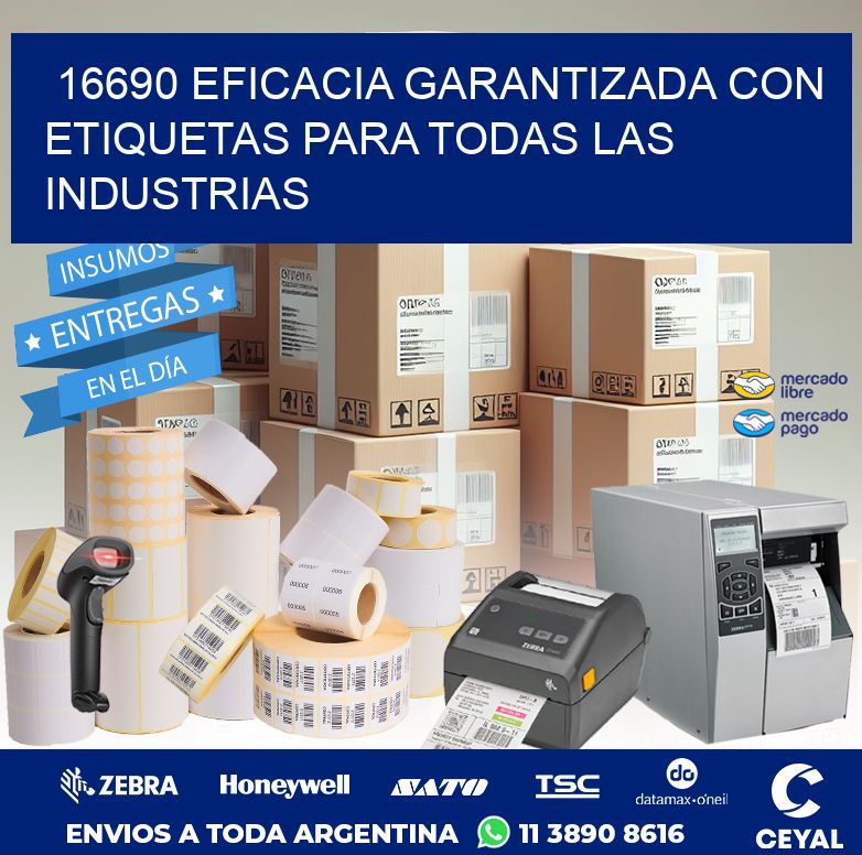 16690 EFICACIA GARANTIZADA CON ETIQUETAS PARA TODAS LAS INDUSTRIAS