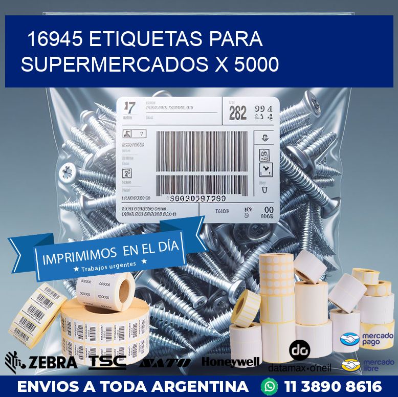 16945 ETIQUETAS PARA SUPERMERCADOS X 5000