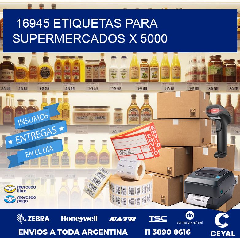 16945 ETIQUETAS PARA SUPERMERCADOS X 5000
