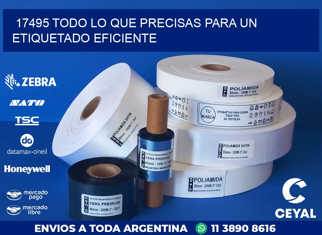 17495 TODO LO QUE PRECISAS PARA UN ETIQUETADO EFICIENTE