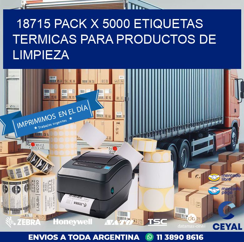 18715 PACK X 5000 ETIQUETAS TERMICAS PARA PRODUCTOS DE LIMPIEZA