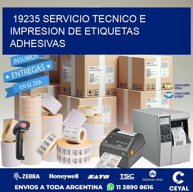 19235 SERVICIO TECNICO E IMPRESION DE ETIQUETAS ADHESIVAS