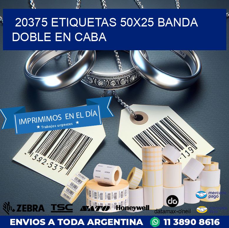 20375 ETIQUETAS 50X25 BANDA DOBLE EN CABA