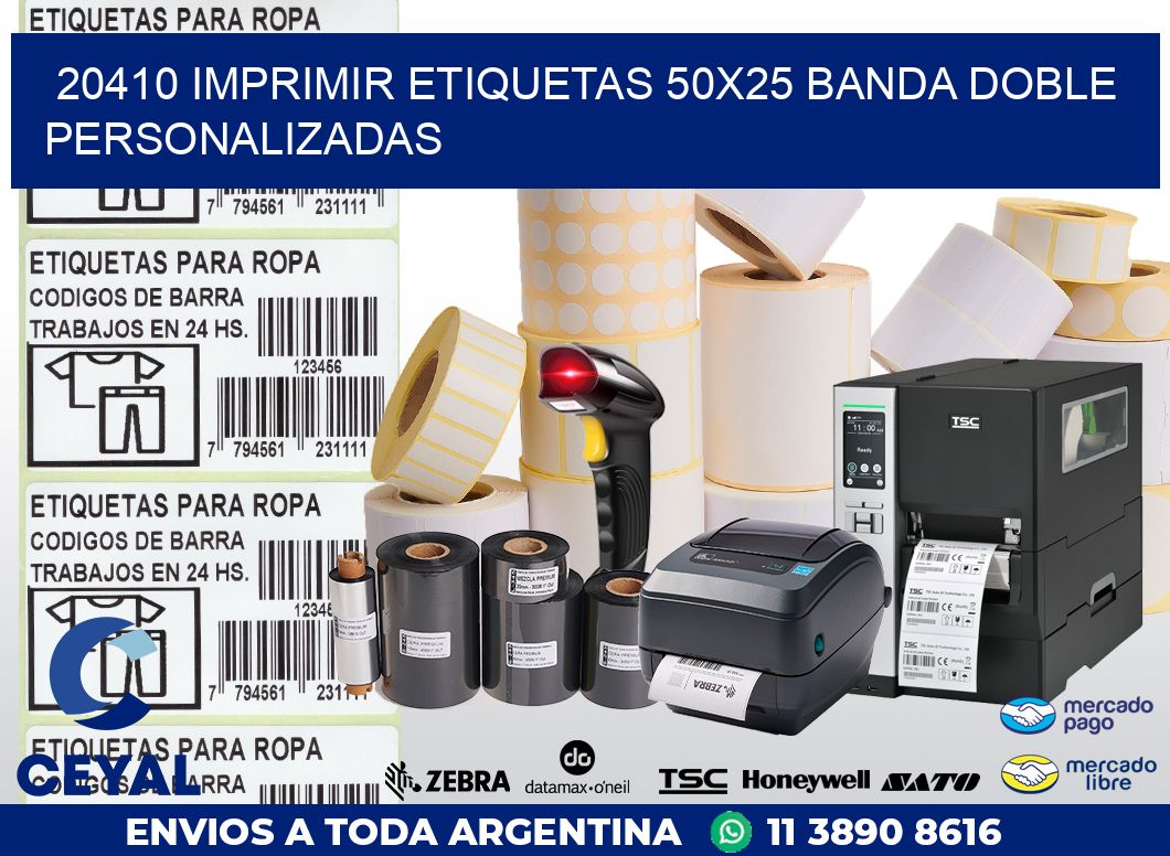 20410 IMPRIMIR ETIQUETAS 50X25 BANDA DOBLE PERSONALIZADAS