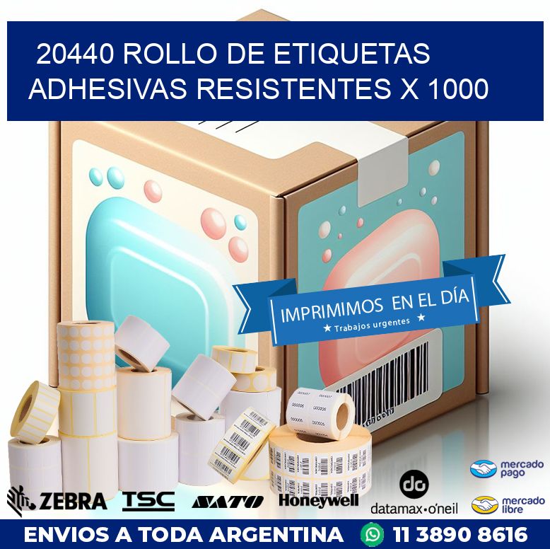 20440 ROLLO DE ETIQUETAS ADHESIVAS RESISTENTES X 1000