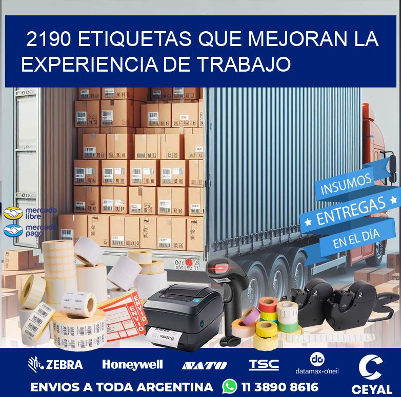 2190 ETIQUETAS QUE MEJORAN LA EXPERIENCIA DE TRABAJO