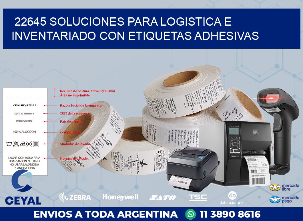22645 SOLUCIONES PARA LOGISTICA E INVENTARIADO CON ETIQUETAS ADHESIVAS