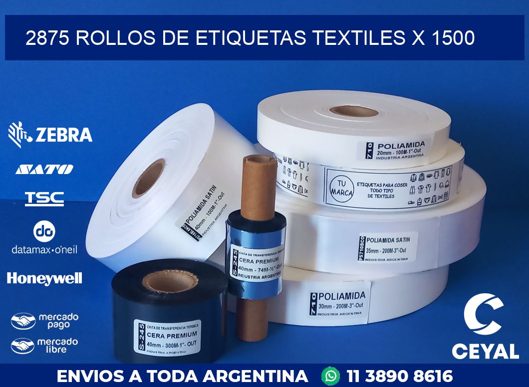 2875 ROLLOS DE ETIQUETAS TEXTILES X 1500